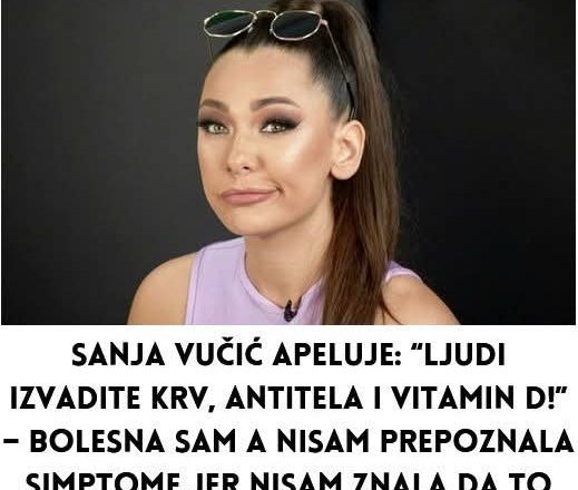 Sanja Vučić otvoreno o borbi sa Hašimotovim sindromom