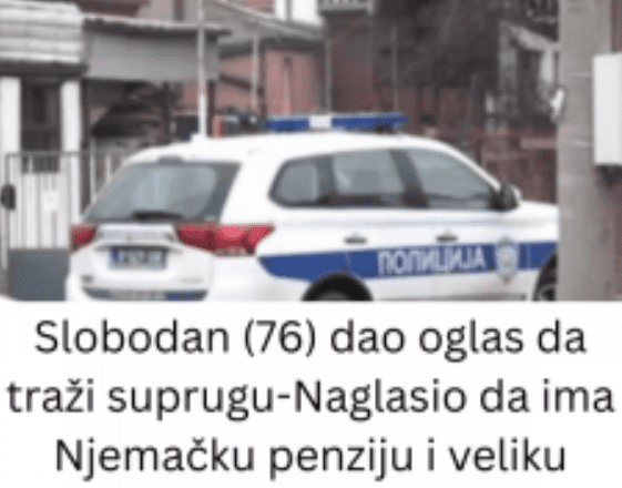 Slobodan (76) dao oglas da traži suprugu-Naglasio da ima Njemačku penziju i veliku kuću! Tri žene došle na probu a sutra policija zatekla stravičan prizor! (FOTO)